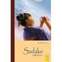 Sadako will leben