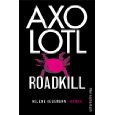 Axolotl Roadkill